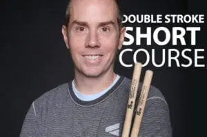 Double Stroke Short Course